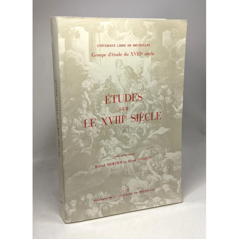 Etudes sur le XVIIIe siècle - TOME V - université libre de...