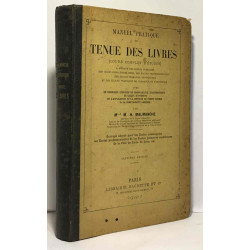 Manuel pratique de tenue des livres (cours complet d'études) ---...
