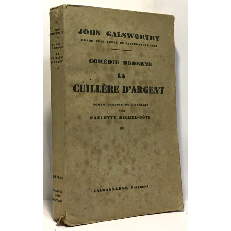 La cuillère d'argent - tome deux -comédie moderne