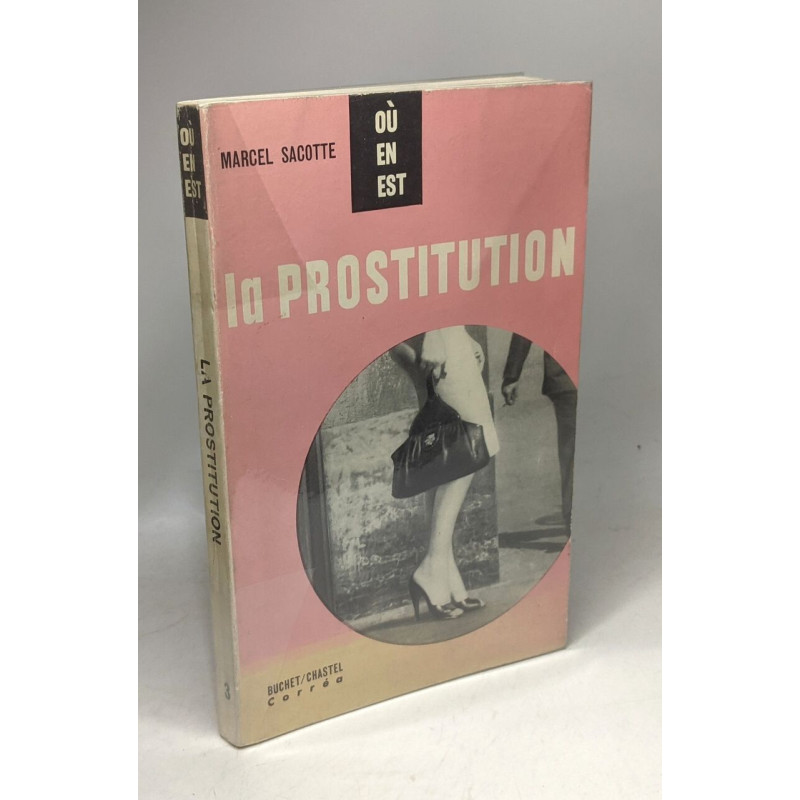 La prostitution / où en est