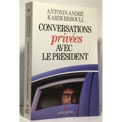 Conversations privées avec le Président
