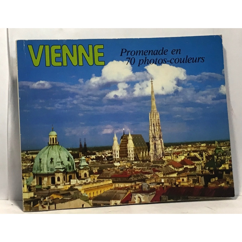 Vienne promenade en 70 photos-couleurs