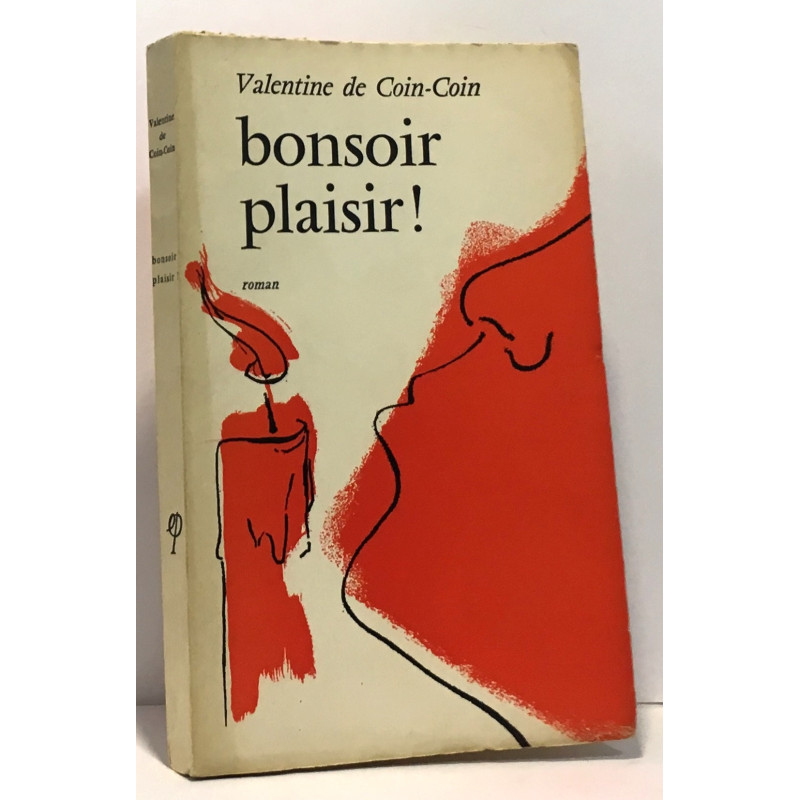 Bonsoir plaisir