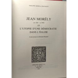 Jean Morély (ca 1524 - ca 1594) et l'Utopie d'une Démocratie dans...