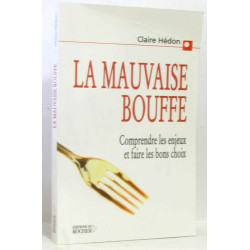 La mauvaise bouffe