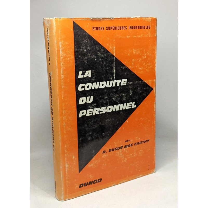 La conduite du personnel - études supérieures industrielles