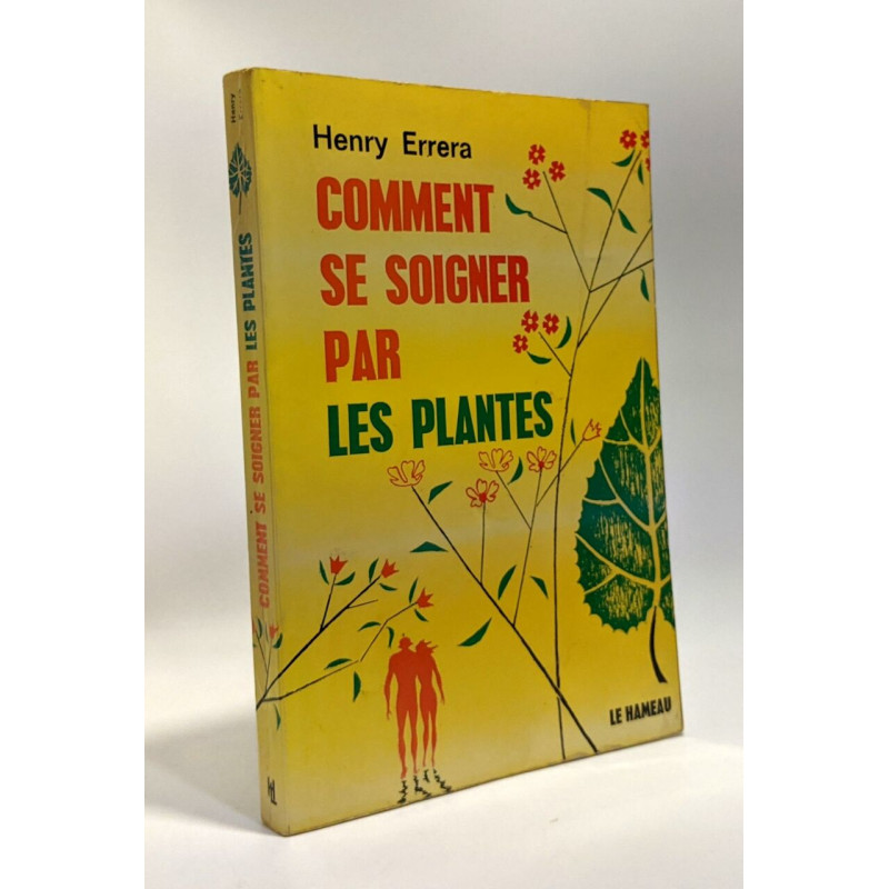 Comment se soigner par les plantes