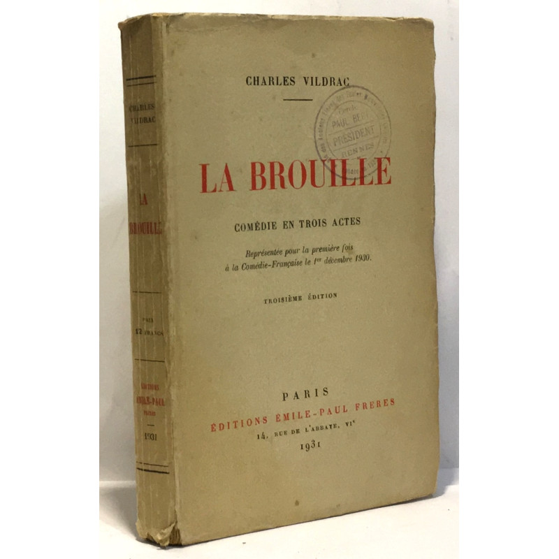 Le brouille - comédie en trois actes - représentée pour la...