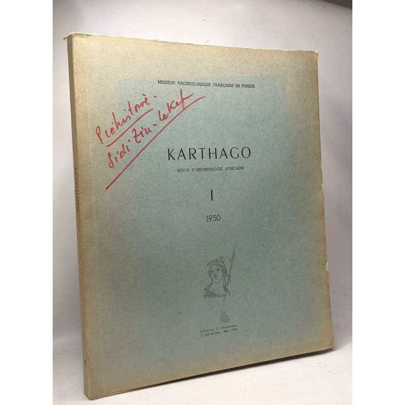 Karthago - revue d'archéologie africaine - N°1 1950 - mission...