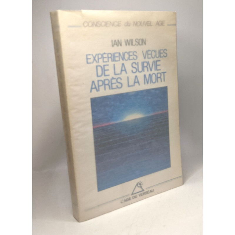 Expériences vécues de la survie après la mort