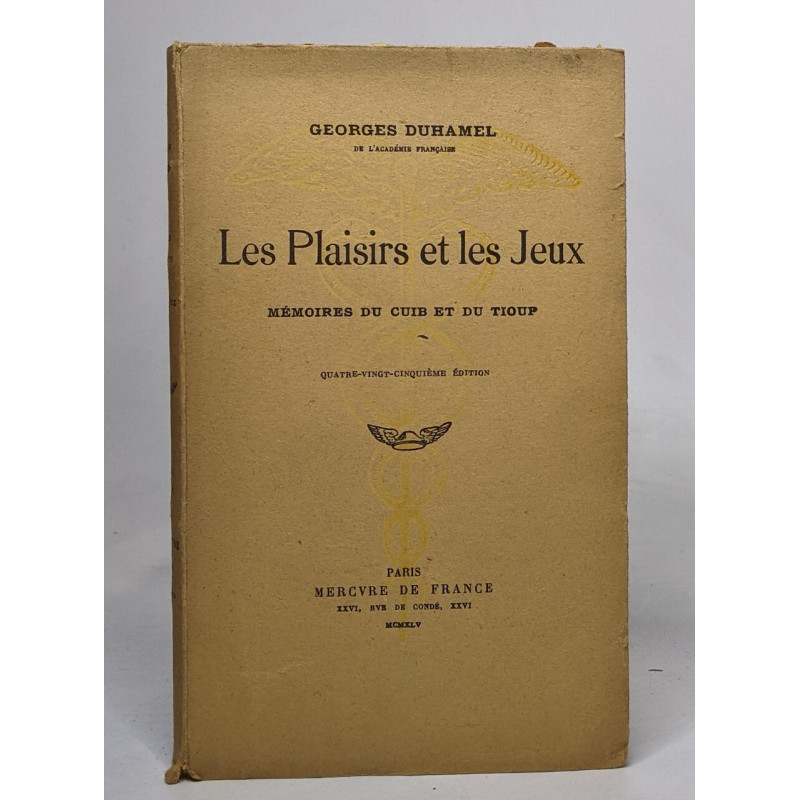 Les plaisirs et les jeux - mémoires du cuib et du tioup