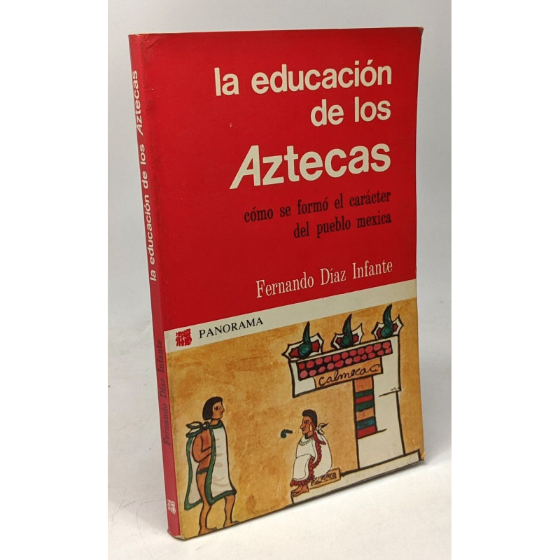 LA Educacion De Los Aztecas