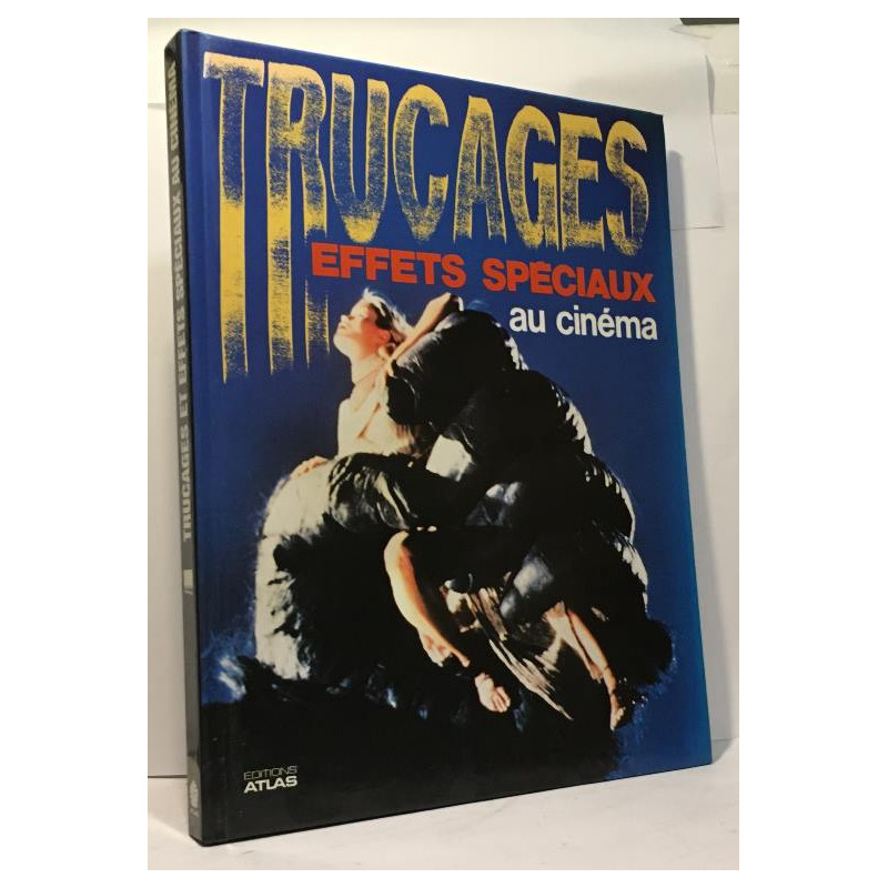 Trucages et effets spéciaux au cinéma