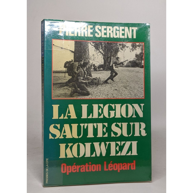 La legion saute sur Kolwezi - opération léopard