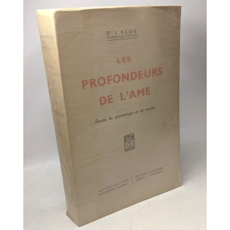 Les profondeurs de l'âme - études de psychologie et de morale