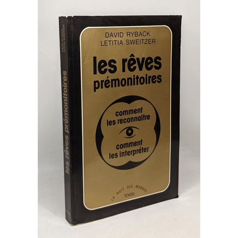 Les reves premonitoires / comment les reconnaître et les interpreter