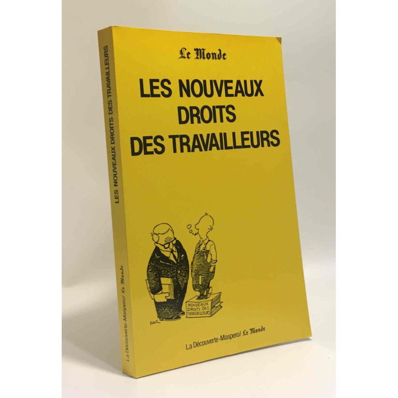 Les nouveaux droits des travailleurs