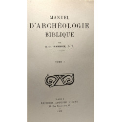 Manuel d'archéologie biblique - TOME I