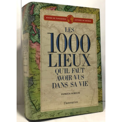 Les 1000 lieux qu'il faut avoir vus dans sa vie