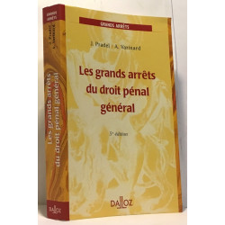Les grands arrêts du droit pénal général