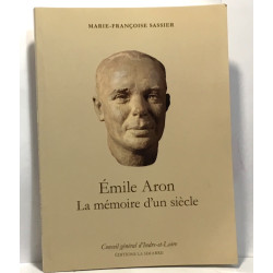 Emile Aron la mémoire d'un siècle