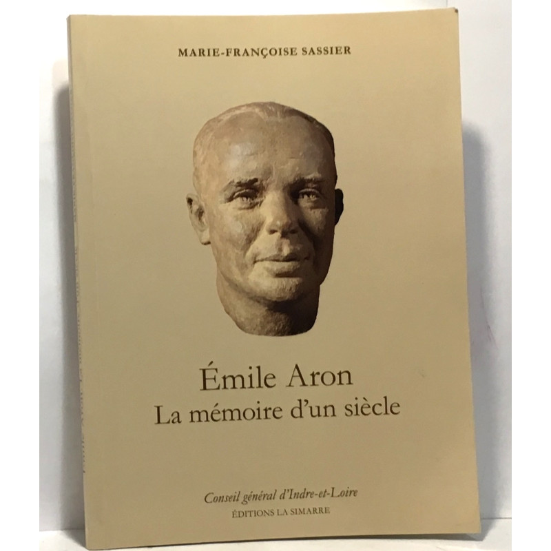 Emile Aron la mémoire d'un siècle