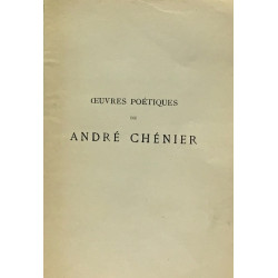Oeuvres poétique de André Chénier publiées avec une introduction...