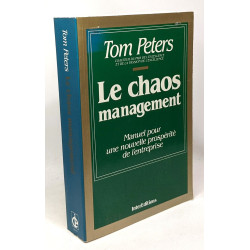 Le chaos management - manuel pour une nouvelle prospérité de...