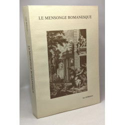 Le mensonge romanesque: paramètre pour l'étude du roman...