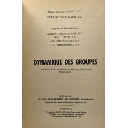 Dynamique des groupes - initiation à l'esprit et à quelque-unes de...
