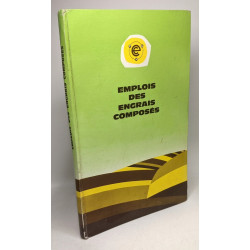 Emplois des engrais composés - guide du vulgarisateur agricole