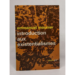 Introduction aux Existentialismes