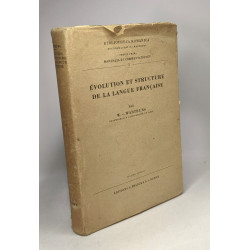 Évolution et structure de la langue française - 6e édition /...
