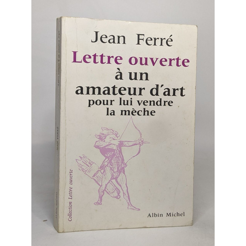 Lettre ouverte à un amateur d'Art