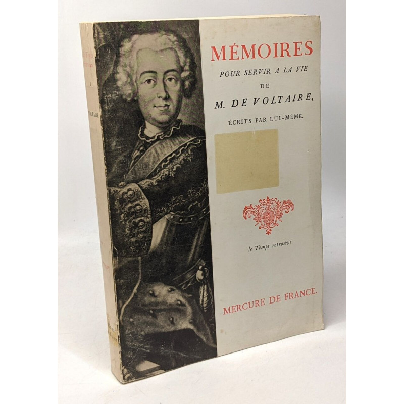 Mémoires pour servir à la vie de M. De Voltaire - écrits par...