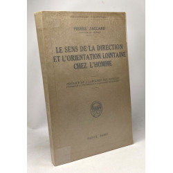 Le sens de la direction et l'orientation lointaine chez l'Homme -...