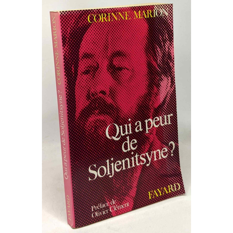 Qui a peur de Soljenitsyne? - préface de Olivier Clément