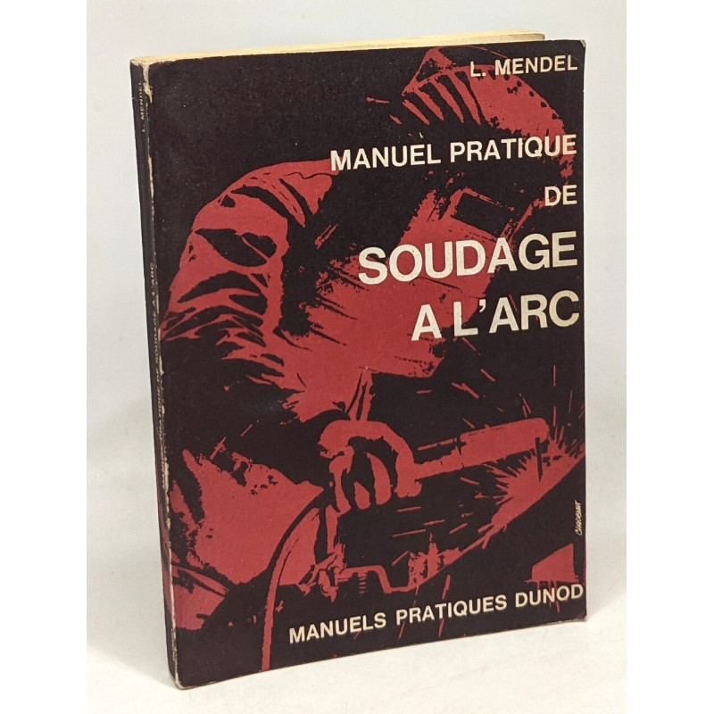 Manuel pratique de soudage à l'arc - 5e édition