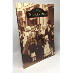 Douarnenez - mémoire en image