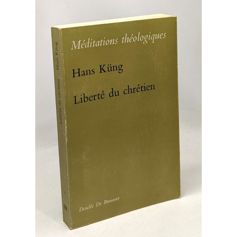 Liberté du Chrétien - médiations théologiques
