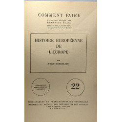 Histoire européenne de l'Europe / coll. Comment faire -...