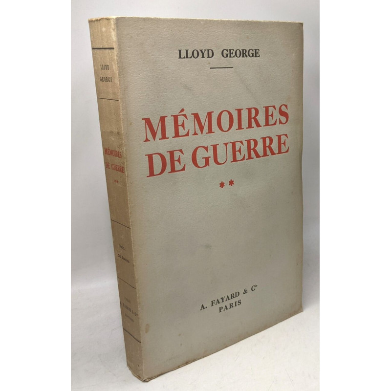 Mémoires de guerre - TOME DEUX