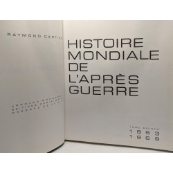 Histoire mondiale de l'après guerre - TOME 1/ 1945-1953 + TOME 2/...