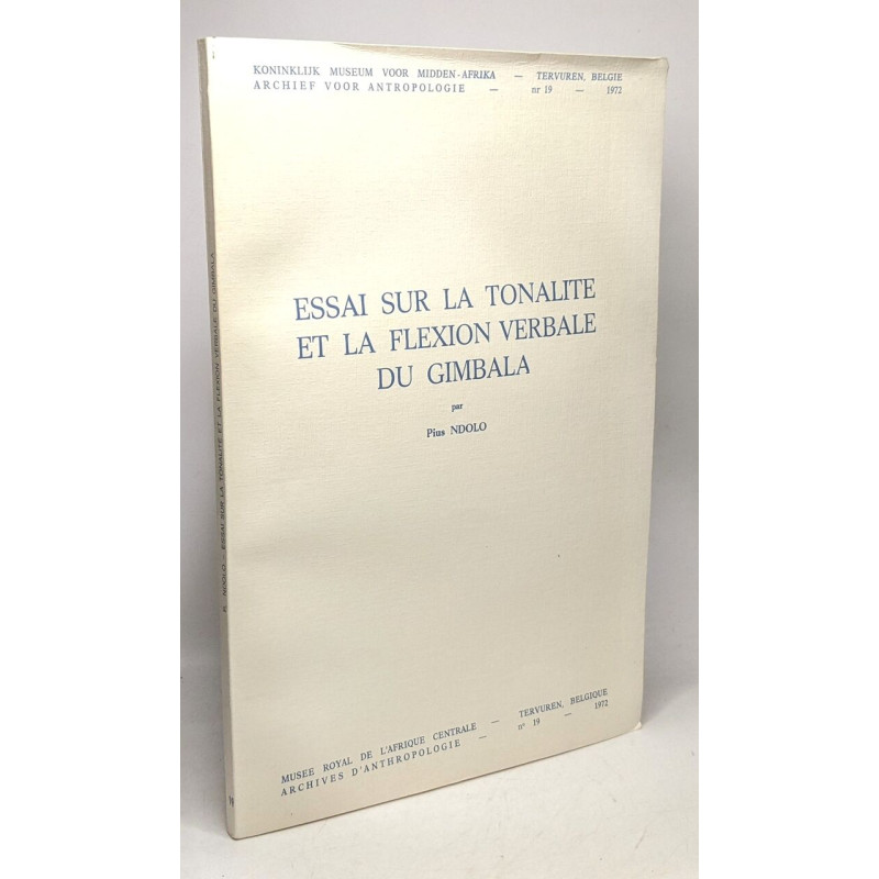 Essai sur la tonalité et la flexion verbale du Gimbala / Archives...