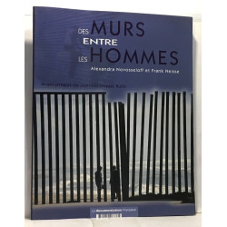 Des murs entre les hommes