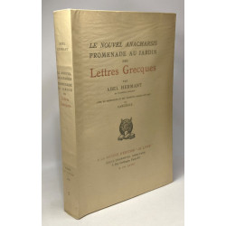 Le nouvel anacharsis promenade au jardin des Lettres Grecques