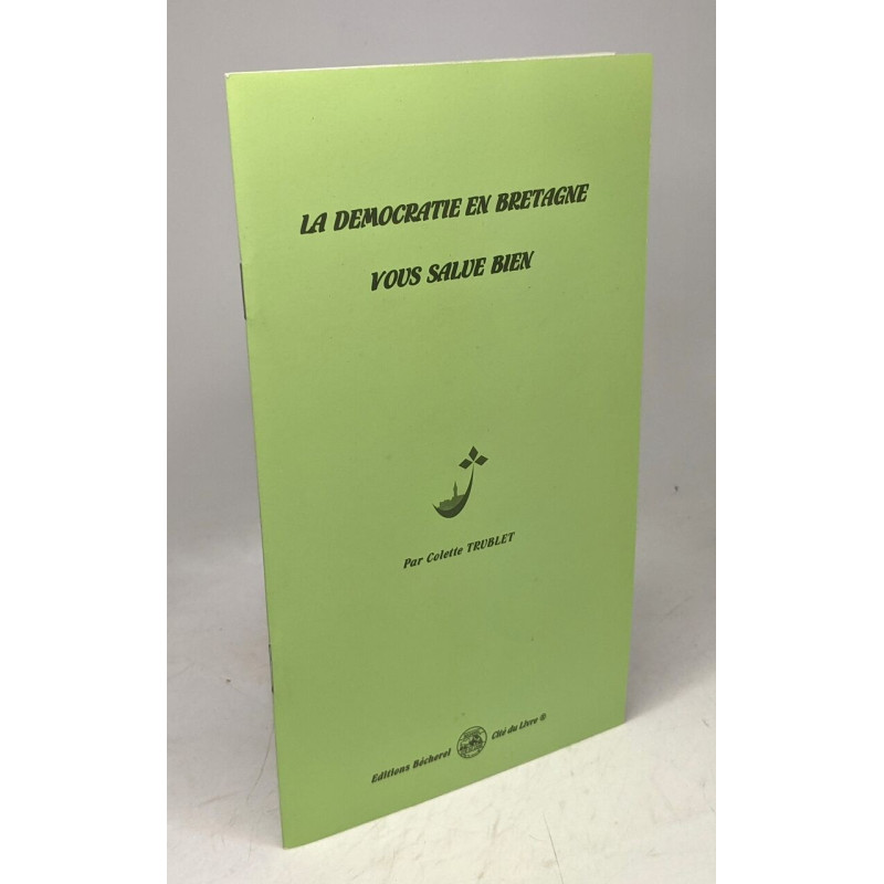 La démocratie en Bretagne vous salue bien