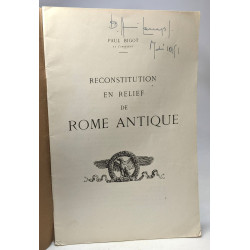 Reconstitution en relief de Rome Antique