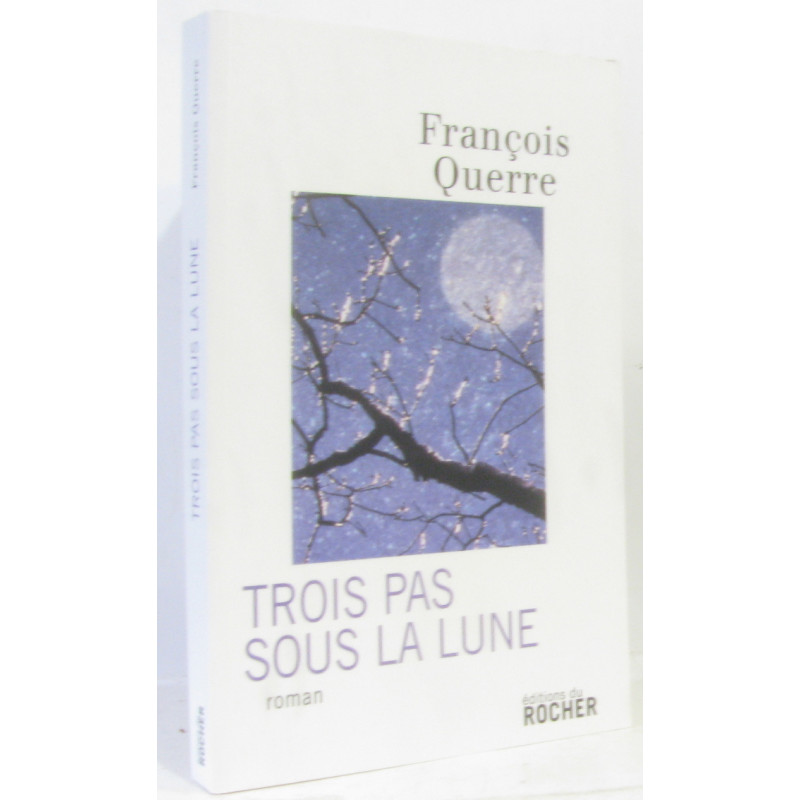 Trois Pas sous la lune