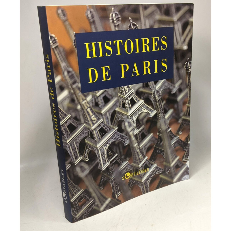 HISTOIRES DE PARIS